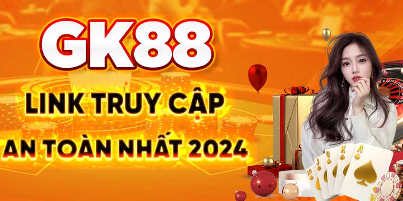 GK88 an toàn bảo mật tuyệt đối