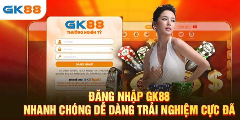 Khắc phục lỗi phổ biến khi đăng nhập app GK88 